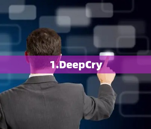 1.DeepCry